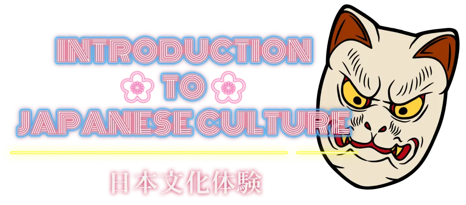 Introduction to Japanese culture 日本文化紹介